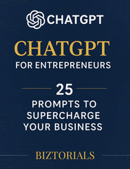 ChatGPT Prompts Cheat Sheet for Entrepreneurs (25 Business Use Cases)