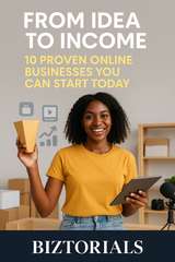From Idea to Income: 10 Proven Online Businesses You Can Start Today